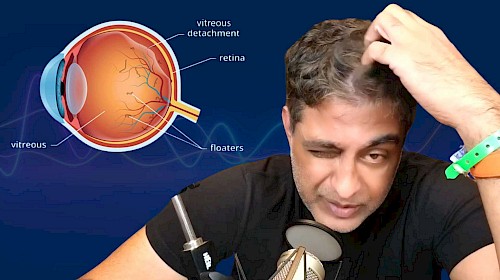 99: What is a Retinal Detachment? A First Person Narrative